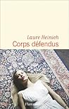 Corps défendus by Laure Heinich