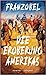 Die Eroberung Amerikas by Franzobel