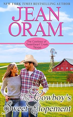 The Cowboy's Sweet Elopement by Jean Oram