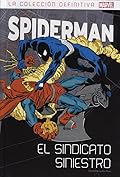 Spiderman: El Sindicato Siniestro