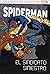 Spiderman: El Sindicato Siniestro (Spiderman, La Colección Definitiva #17)