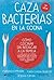 CAZABACTERIAS EN LA COCINA:...