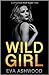 Wild Girl (Slateview High, #2)