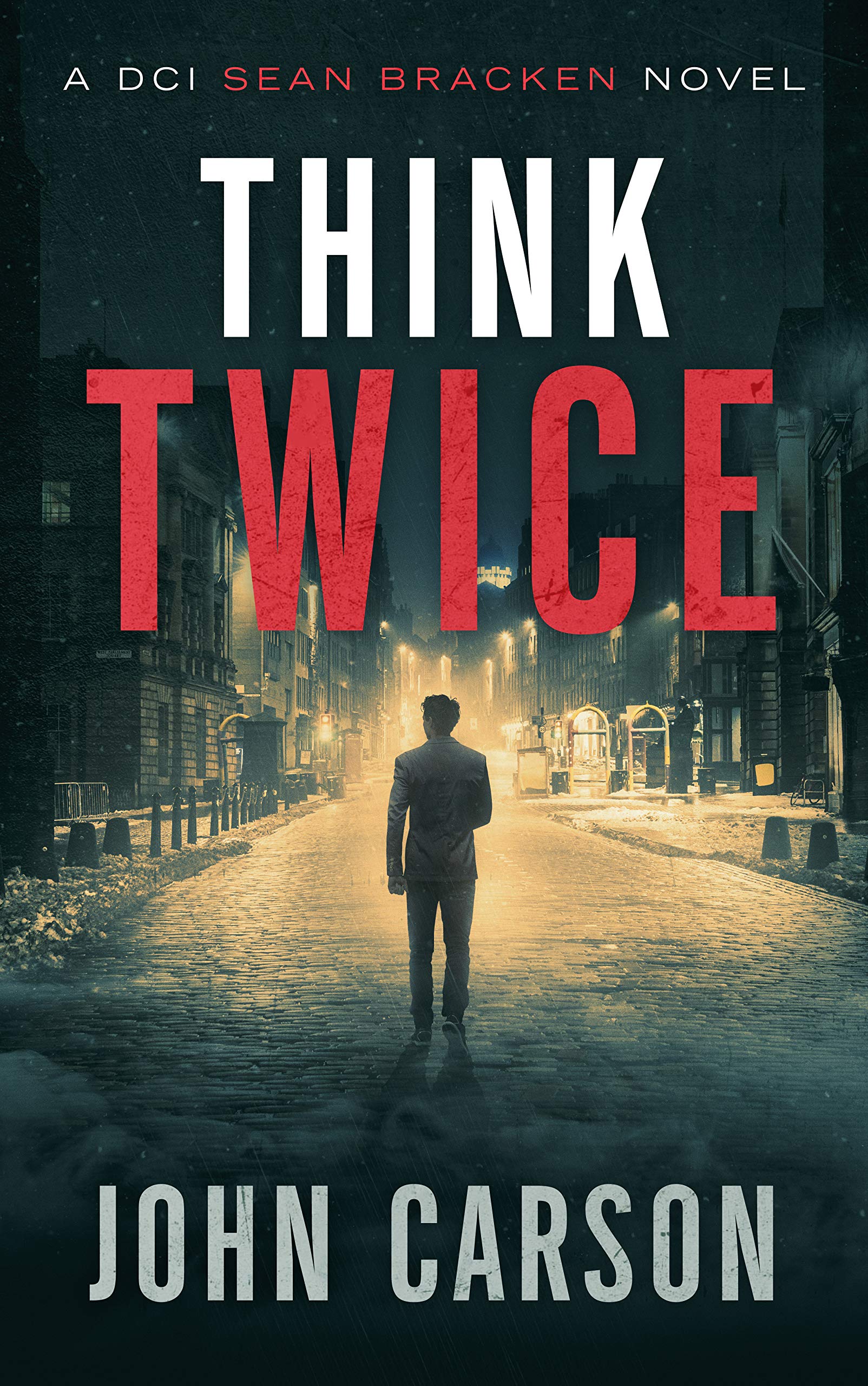 Think Twice (DCI Sean Bracken #2)