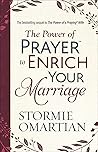 The Power of Prayer to Enrich Your Marriage