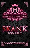 Skank (Hillcrest University #3) Book cover for Skank (Hillcrest University #3)