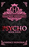 Psycho (Hillcrest University #4) Book cover for Psycho (Hillcrest University #4)
