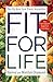 Fit for Life by Harvey Diamond