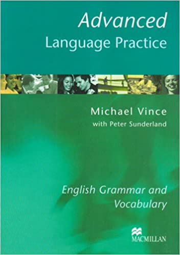 Advanced Language Practice (with Key): English Grammar and Vocabulary (Language Practice)