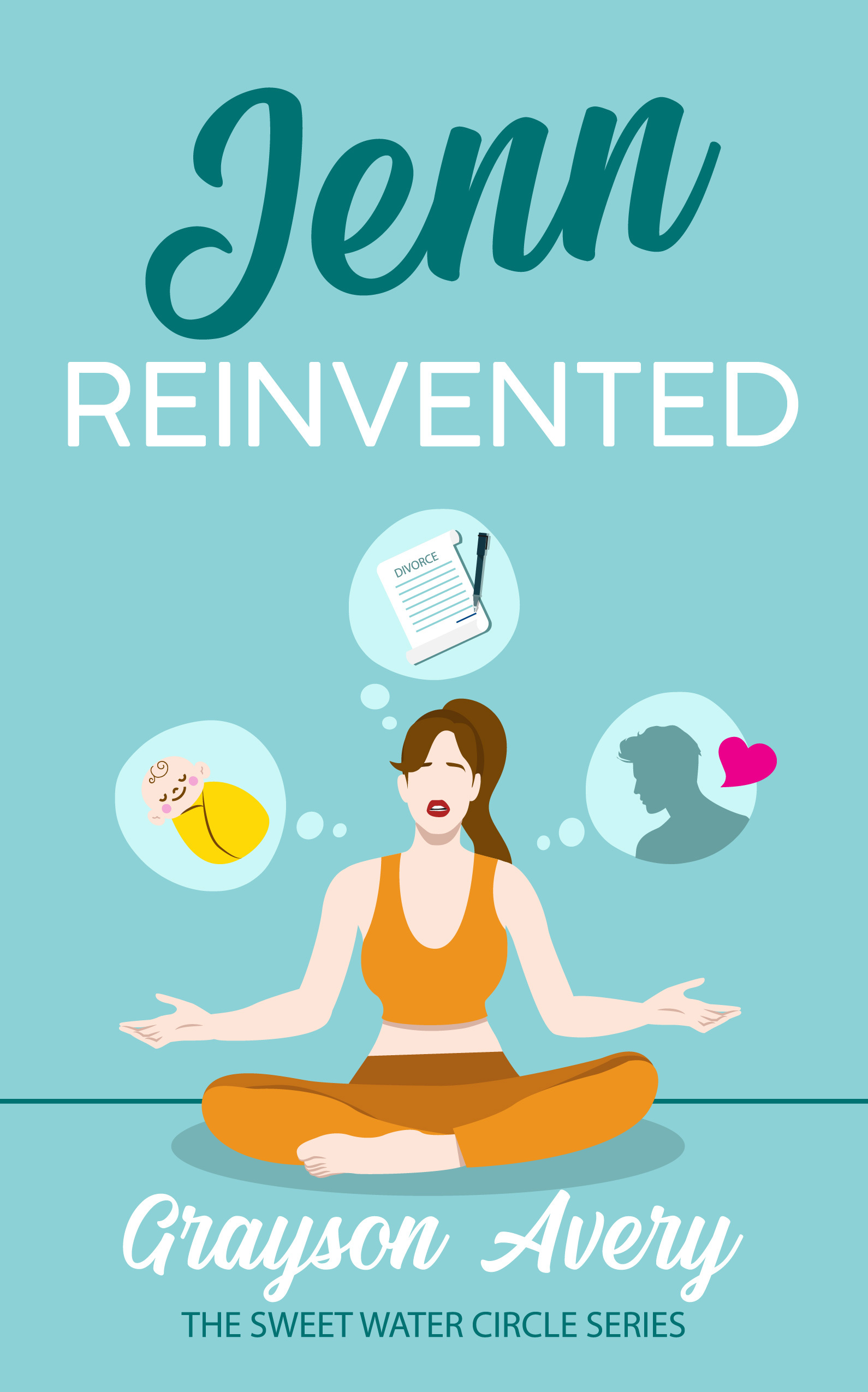 Jenn Reinvented (The Sweet Water Circle #2)