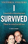 I Survived:  A Tr...