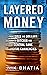 Layered Money: From Gold an...