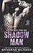 Shadow Man (The Grayson Duet)