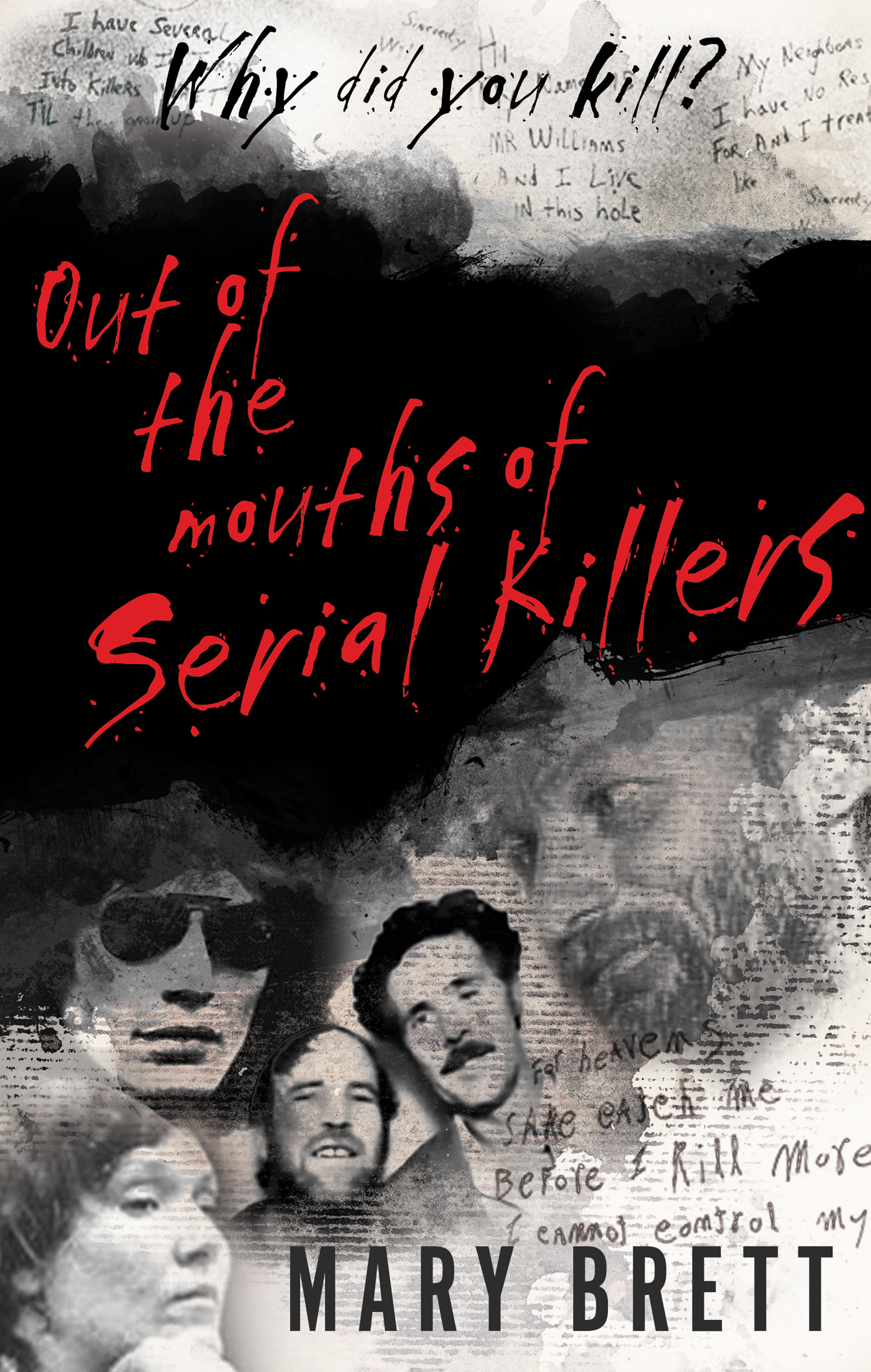Out of the Mouths of Serial Killers (Kindle Edition)