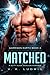 Matched (Garrison Earth #2)