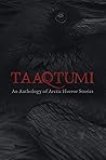 Taaqtumi: An Anth...