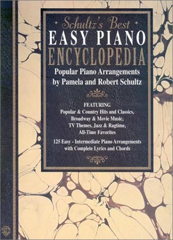 Schultz's Best Easy Piano Encyclopedia: Popular Piano Arrangements (Mass Market Paperback)