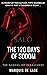 The 120 Days of Sodom  by Marquis de Sade