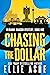 Chasing the Dollar (Miranda...