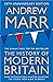 A History Of Modern Britain by Andrew Marr