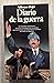 Diario de la guerra (Documento) (Spanish Edition)