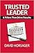 Trusted Leader: 8 Pillars That Drive Results