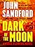 Dark of the Moon (Virgil Flowers, #1)
