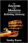 Ancients and the Moderns: Rethinking Modernity