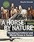 A Horse by Nature by Mary Ann Simonds