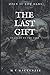 The Last Gift by M V Mackenzie