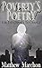 Poverty's Poetry (a novel):...