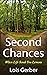 Second Chances: When Life S...