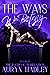 The Ways We Betray (The Pat...