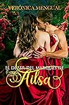 El deber del marqués de Ailsa by Verónica Mengual