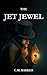The Jet Jewel