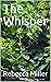 The Whisper