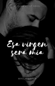 Esa virgen será mía