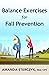 Balance Exercises for Fall Prevention by Amanda Sterczyk