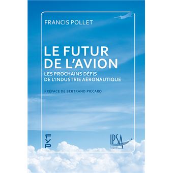 Le futur de l'avion : Les prochains défis de l’industrie aéronautique