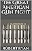 The Great American Gun Fight