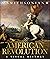 The American Revolution: A Visual History (DK Definitive Visual Histories)