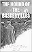 The Hound of the Baskervilles (Illustrated)