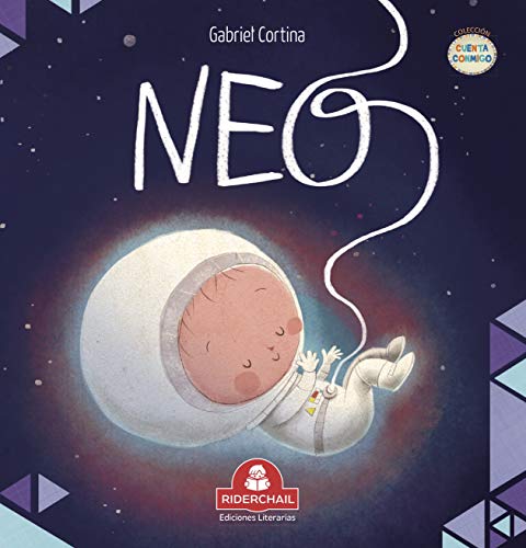 NEO: héroe prematuro (COLECCIÓN RIDERCHAIL)
