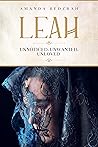 Leah: Unnoticed. ...