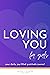 Loving You - For Girls: a s...