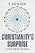 Christianity's Surprise: A Sure and Certain Hope