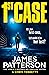 1st Case by James  Patterson