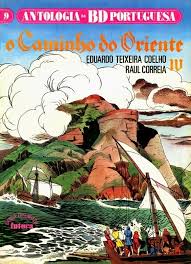 Antologia da BD Portuguesa #9 - O Caminho do Oriente IV