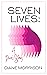 Seven Lives: A Diva's Story