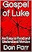 Gospel of Luke by Dan Parr